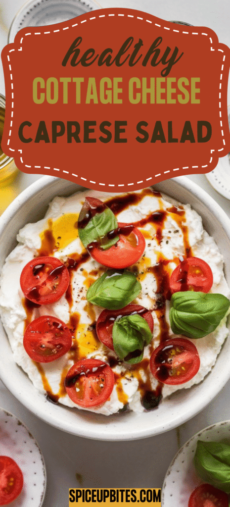 Cottage Cheese Caprese Salad
