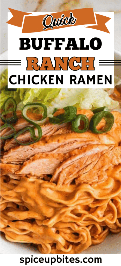 Buffalo Ranch Chicken Ramen