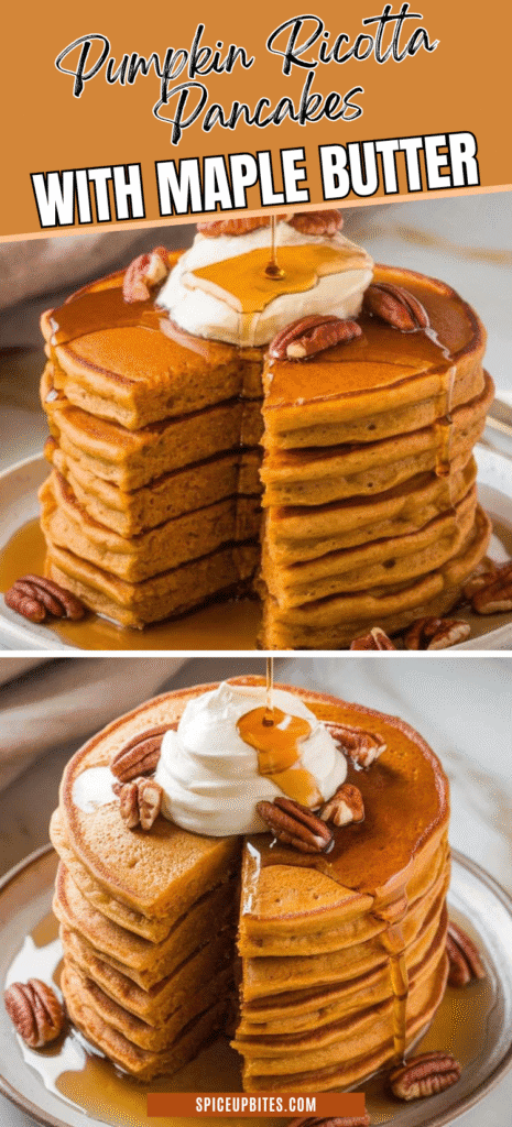 Pumpkin Ricotta Pancakes with Maple Butter