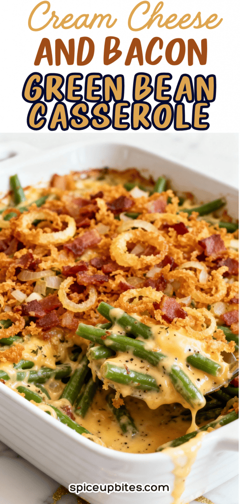 Cream Cheese and Bacon Green Bean Casserole 4
