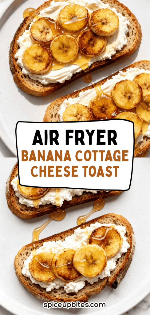 Air Fryer Banana Cottage Cheese Toast 7