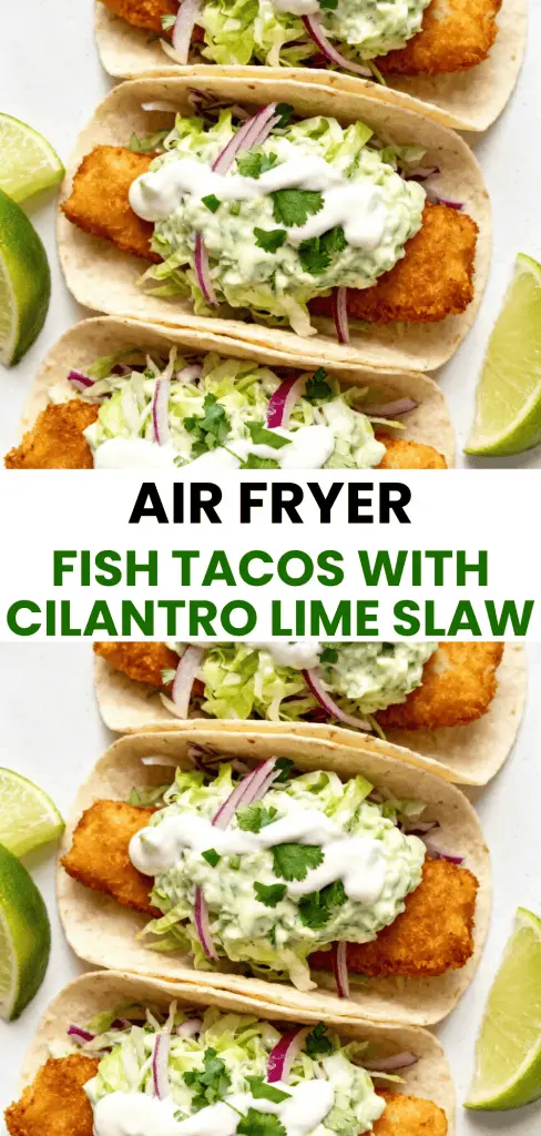 Air Fryer Fish Tacos with Cilantro Lime Slaw 5