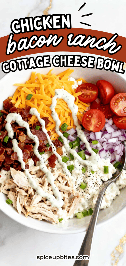 Chicken Bacon Ranch Cottage Cheese Bowl 4