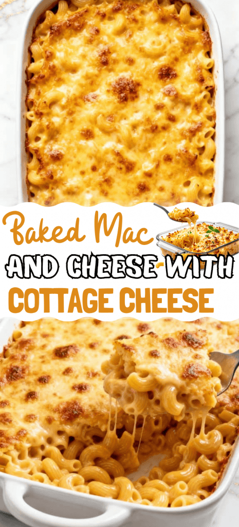 Baked Mac and Cheese with Cottage Cheese