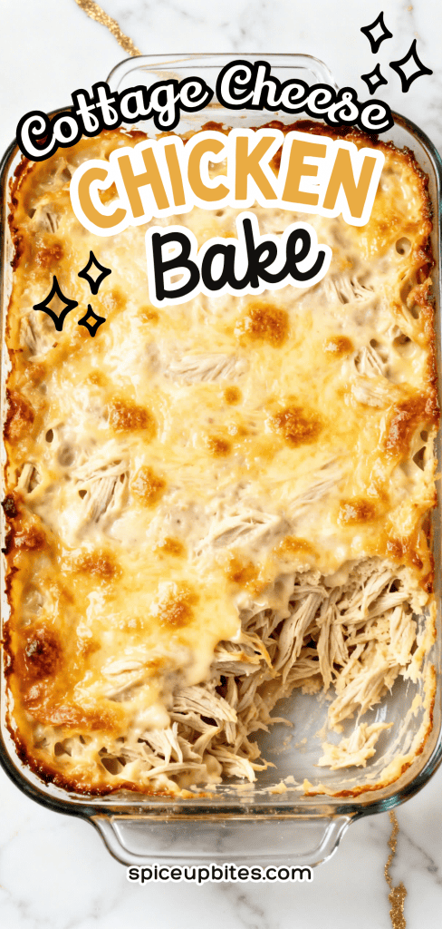 Cottage Cheese Chicken Bake