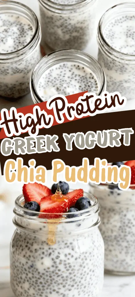 High Protein Greek Yogurt Chia Pudding