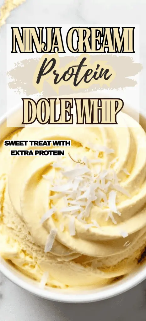 Ninja Creami Protein Dole Whip