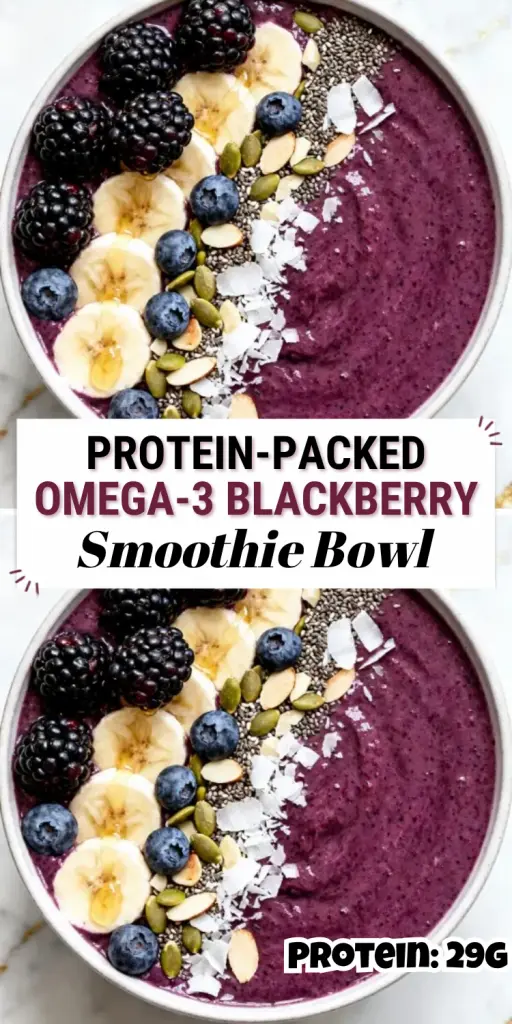 Protein-Packed Omega-3 Blackberry Smoothie Bowl