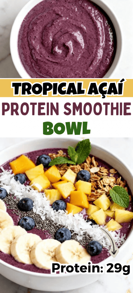 Tropical Açaí Protein Smoothie Bowl