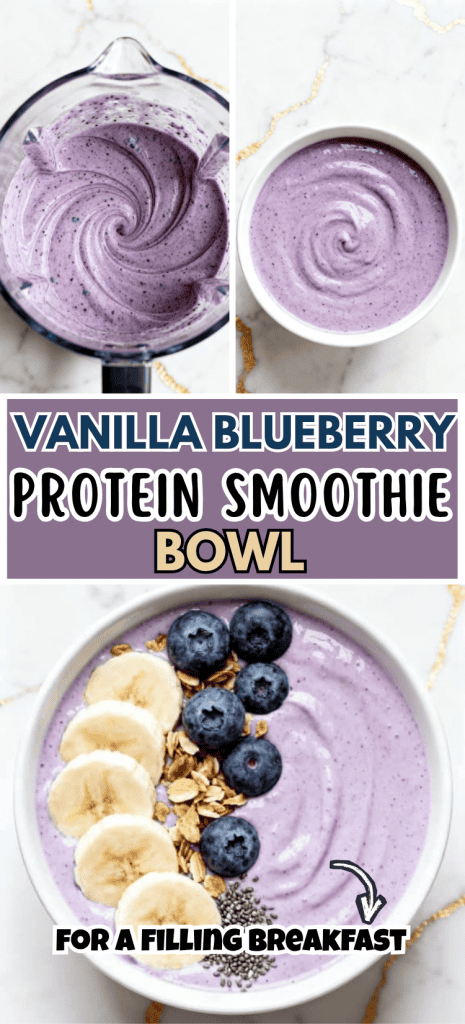 Vanilla Blueberry Protein Smoothie Bowl