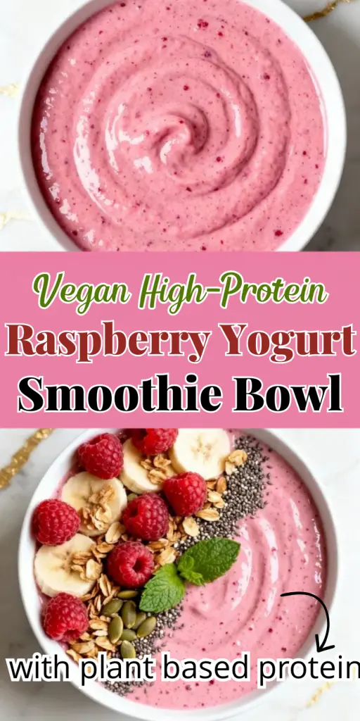 Vegan High-Protein Raspberry Yogurt Smoothie Bowl
