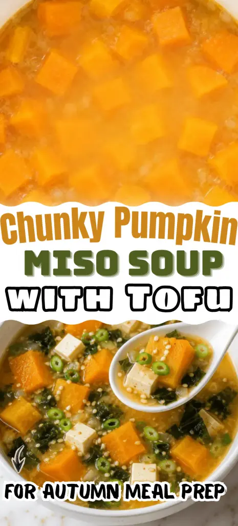 Chunky Pumpkin Miso Soup with Tofu