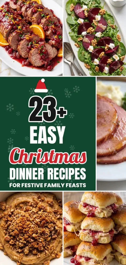 23+ Easy Christmas Dinner Recipes for Festive Family Feasts